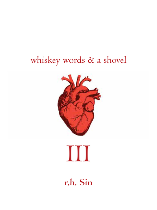 Title details for Whiskey Words & a Shovel III by r.h. Sin - Available